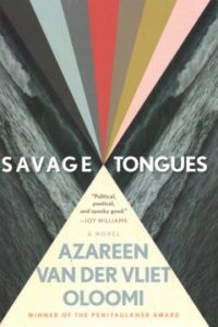 Savage Tongues by Azareen Van der Vliet Oloomi