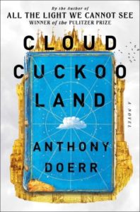 Cloud Cuckoo Land by Anthony Doerr