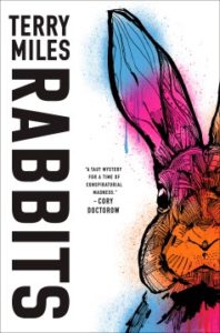 Rabbits: A Novel by Terry Miles