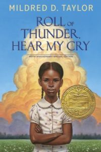 Roll of Thunder, Hear My Cry by Mildred D. Taylor