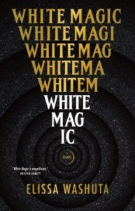 White Magic by Elissa Washuta