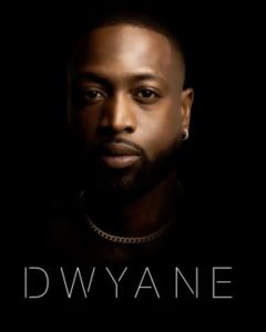 Dwyane by Dwayne Wade