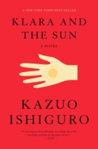 Klara and the Sun by Ishiguro Kazuo