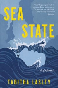 Sea State: A Memoir by Tabitha Lasley