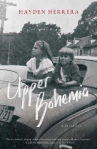Upper Bohemia: A Memoir by Hayden Herrera