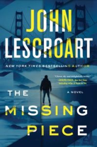 The Missing Piece by John Lescroart