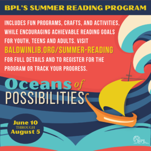 Instructions for Summer Reading. Visit baldwinlib.org/summer-reading
