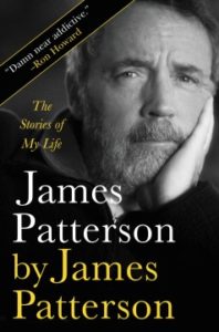 James Patterson by James Patterson: The Stories of my Life by James Patterson