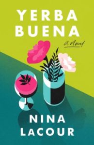 Yerba Buena: A Novel by Nina Lacour