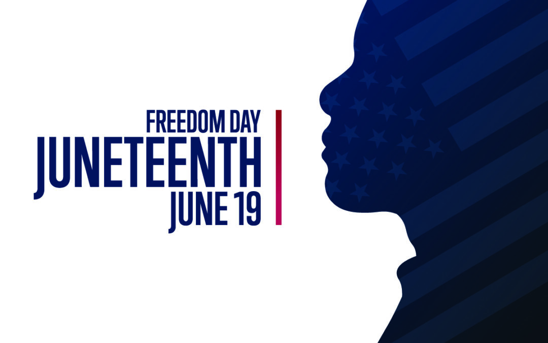 Juneteenth. Freedom Day. June 19.