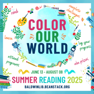 square image that read color our world, June 13-August 8 summer reading 2025 baldwinlib.beanstack.org 