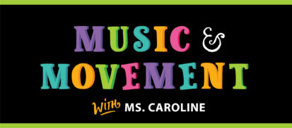 Music and Movement story time graphic.