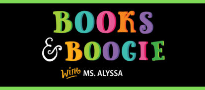 Books and Boogie story time graphic.