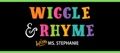 Wiggle and Rhyme story time graphic.