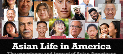 banner with faces, text reads Asian Life in America